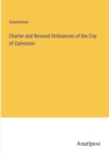 Image for Charter and Revised Ordinances of the City of Galveston