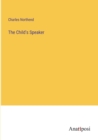 Image for The Child&#39;s Speaker
