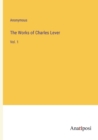 Image for The Works of Charles Lever : Vol. 1