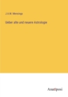 Image for Ueber alte und neuere Astrologie
