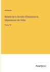 Image for Bulletin de la Societe d&#39;Emulation du Departement de l&#39;Allier