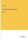 Image for Bibliotheque Homeopathique