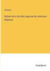Image for Bulletin de la Societe Liegeoise de Litterature Wallonne