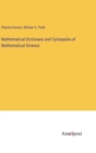Image for Mathematical Dictionary and Cyclopedia of Mathematical Science