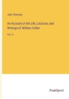 Image for An Account of the Life, Lectures, and Writings of William Cullen