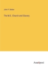 Image for The M.E. Church and Slavery