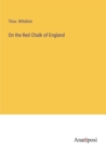Image for On the Red Chalk of England