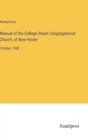 Image for Manual of the College Street Congregational Church, of New Haven