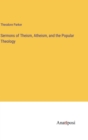Image for Sermons of Theism, Atheism, and the Popular Theology