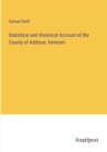 Image for Statistical and Historical Account of the County of Addison, Vermont