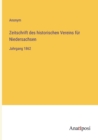 Image for Zeitschrift des historischen Vereins fur Niedersachsen : Jahrgang 1862