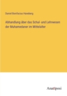 Image for Abhandlung uber das Schul- und Lehrwesen der Muhamedaner im Mittelalter