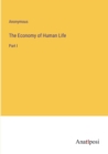 Image for The Economy of Human Life : Part I