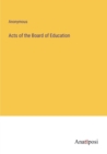 Image for Acts of the Board of Education