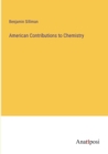 Image for American Contributions to Chemistry