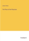 Image for The Place of the Physician