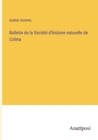 Image for Bulletin de la Societe d&#39;histoire naturelle de Colma