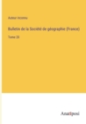 Image for Bulletin de la Societe de geographie (France)