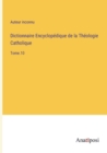 Image for Dictionnaire Encyclopedique de la Theologie Catholique