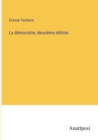 Image for La democratie; deuxieme edition