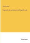 Image for Fragments du cartulaire de la Chapelle-Aude