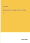 Image for Memoirs of the Geological Survey of India : Vol. 9