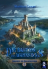 Image for Die Bastion des Wahnsinns: Dritter Teil des Drachenreiter Epos, spannende Fantasy