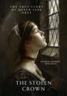Image for Stolen Crown: The True Story of Queen Jane Grey