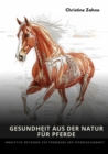 Image for Gesundheit aus der Natur  fur Pferde: Innovative Methoden zur Forderung der  Pferdegesundheit