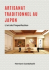 Image for Artisanat traditionnel au Japon: L&#39;art de l&#39;imperfection