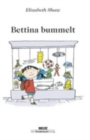 Image for Bettina bummelt