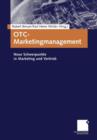 Image for OTC-Marketingmanagement : Neue Schwerpunkte in Marketing und Vertrieb