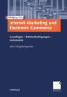 Image for Internet-Marketing und Electronic Commerce : Grundlagen - Rahmenbedingungen - Instrumente