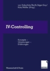 Image for IV-Controlling : Konzepte - Umsetzungen - Erfahrungen
