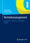 Image for Vertriebsmanagement : Organisation - Planung - Controlling - Support