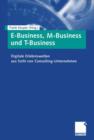 Image for E-Business, M-Business und T-Business