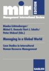 Image for Managing in a Global World : Case Studies in Intercultural Human Resource Management