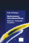 Image for Marktorientierte Unternehmensfuhrung