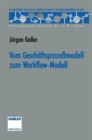 Image for Vom Geschaftsprozemodell zum Workflow-Modell