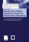 Image for Einsatz des Analytic Hierarchy Process im Relationship Marketing