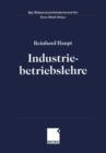 Image for Industriebetriebslehre : Einfuhrung Management im Lebenszyklus industrieller Geschaftsfelder