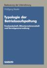 Image for Typologie der Betriebsaufspaltung : Treuhandschaft, Mitunternehmerschaft und Vermogensverwaltung