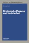 Image for Strategische Planung und Unsicherheit