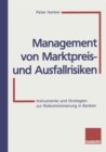 Image for Management von Marktpreis- und Ausfallrisiken