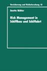 Image for Risk Management in Schiffbau und Schiffahrt