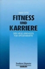 Image for Fitness und Karriere