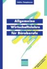 Image for Allgemeine Wirtschaftslehre fur Buroberufe