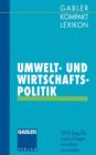 Image for Gabler Kompakt Lexikon Umwelt- undWirtschaftspolitik : 2800 Begriffe nachschlagen — verstehen — anwenden