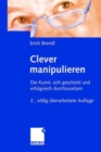 Image for Clever manipulieren