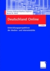 Image for Deutschland Online : Entwicklungsperspektiven der Medien- und Internetmarkte
